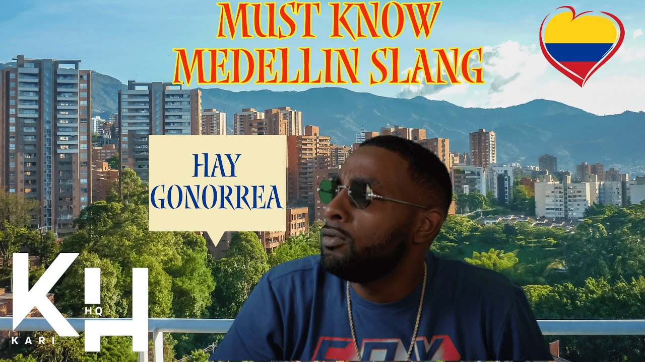 Medellin Slang That You Need To Know in Colombia