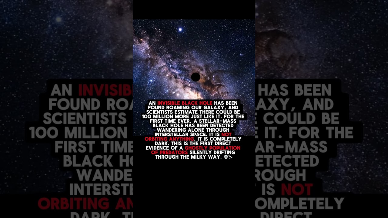 The Invisible Predators Roaming the Cosmos&hellip; First Rogue Black Hole Ever Found Stuns Scientists