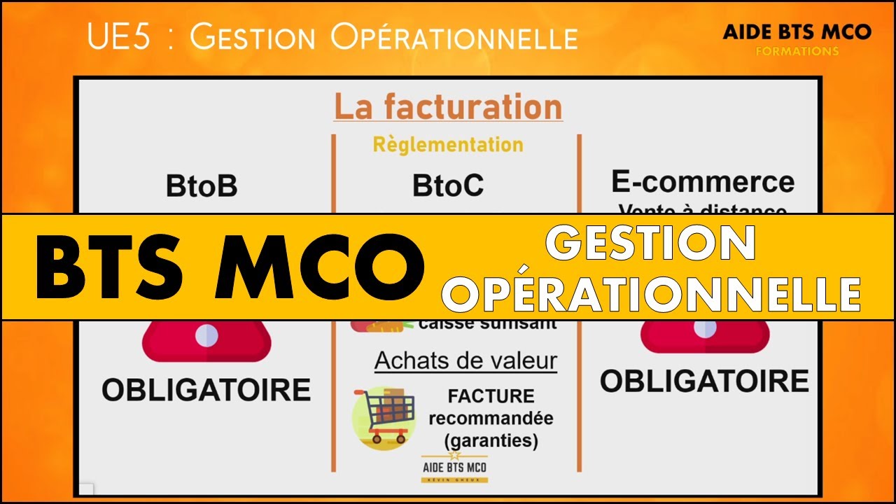 AIDE BTS MCO | Quelle r&egrave;glementation pour les factures ? | U5 GESTION OP&Eacute;RATIONNELLE