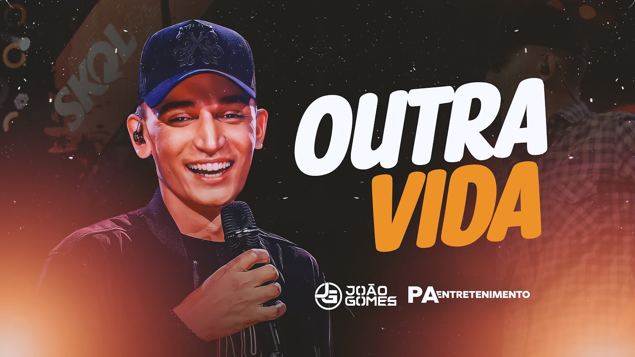 OUTRA VIDA - João Gomes | REPERTÓRIO NOVO
