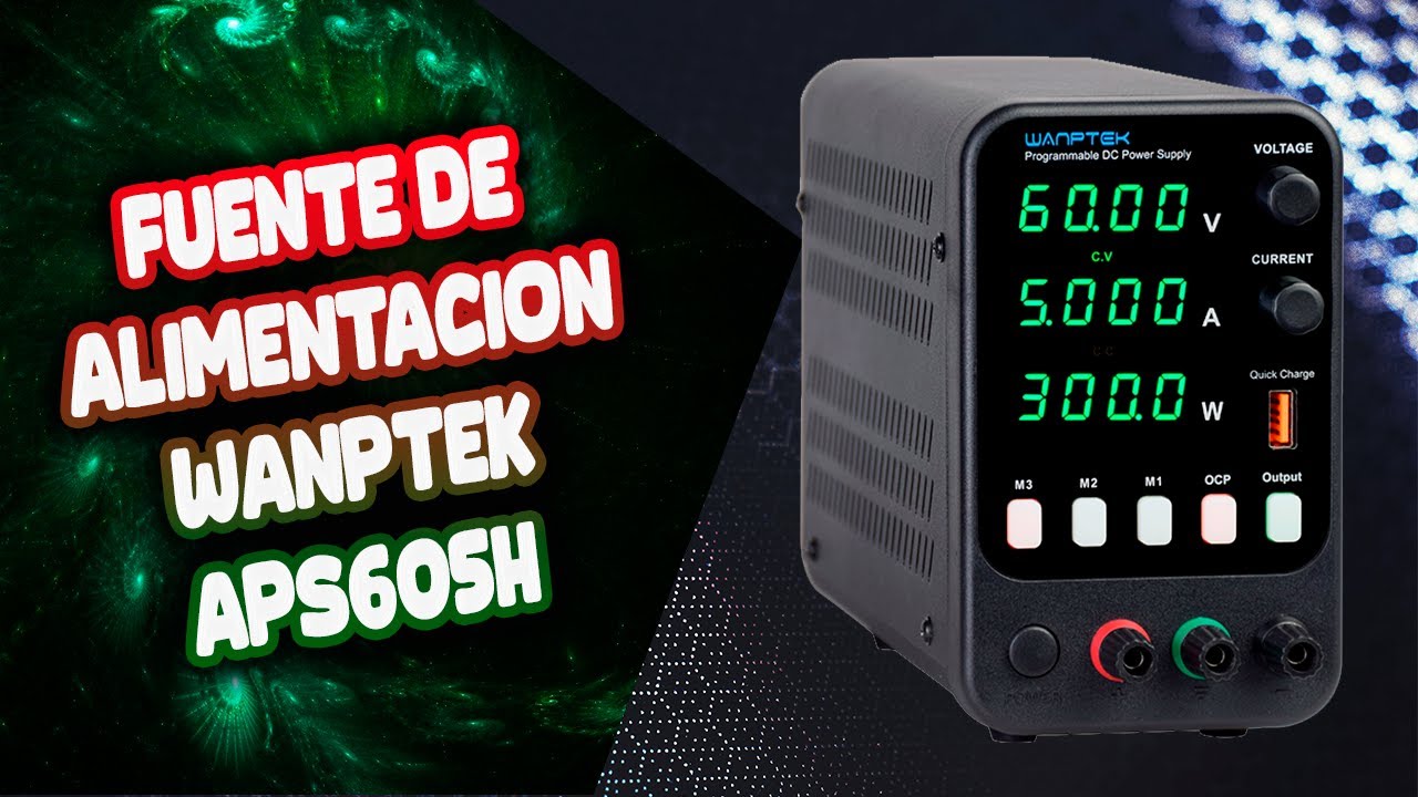 Fuente de Alimentación Wanptek APS605H Buena, Barata, pero algo Ruidosa #Fuentes_Conmutadas_DC_DC