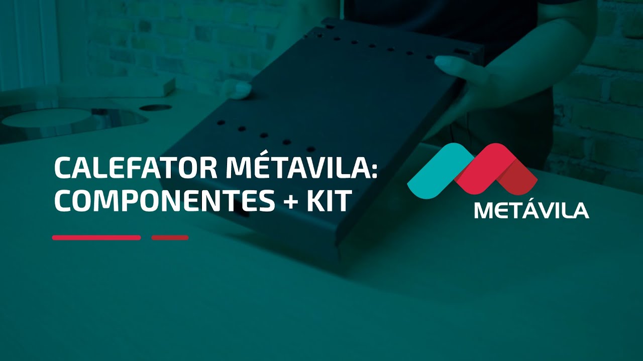 Calefator Metávila - Material completo: componentes + kit