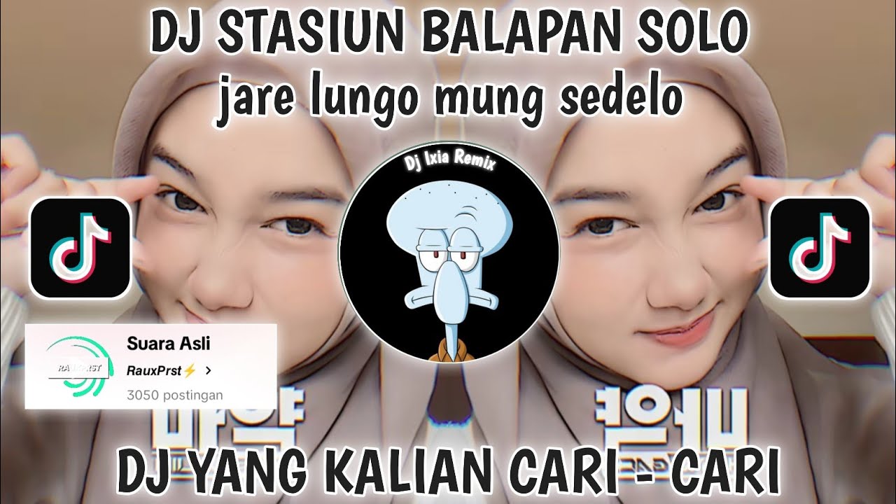 DJ JARE LUNGO MUNG SEDELO JEDAG JEDUG-DJ STASIUN BALAPAN VIRAL TIKTOK TERBARU YANG KALIAN CARI!!