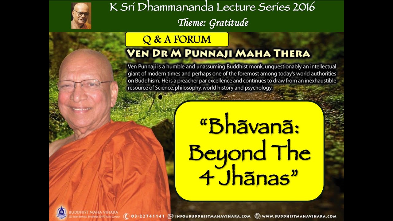 Beyond The 4 Jhānas - ARUPA SAMADHI by Bhante Punnaji
