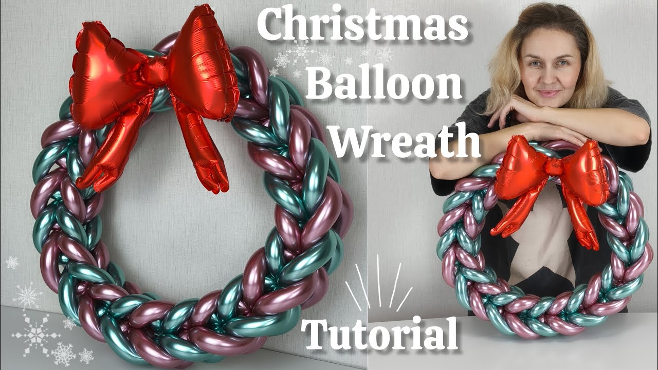 How to Make a Christmas Balloon Wreath  Easy Balloon Decoration Tutorial