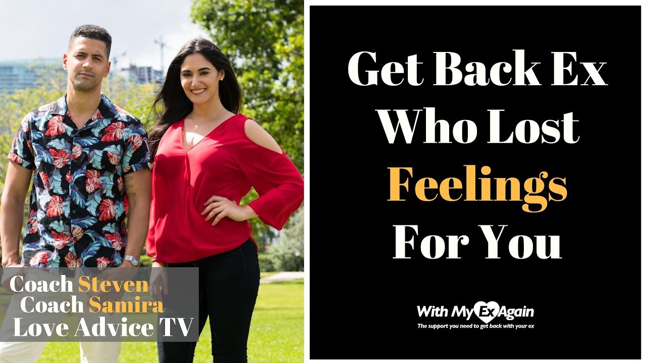How To Get An Ex Back Who Lost Feelings For You