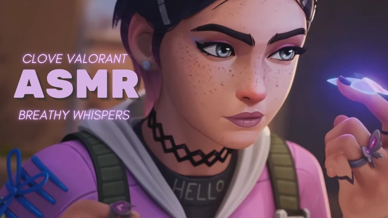 asmr .ᐟ clove gameplay (breathy whispers and mouth sounds) ꒰𑁬 valorant ໒꒱
