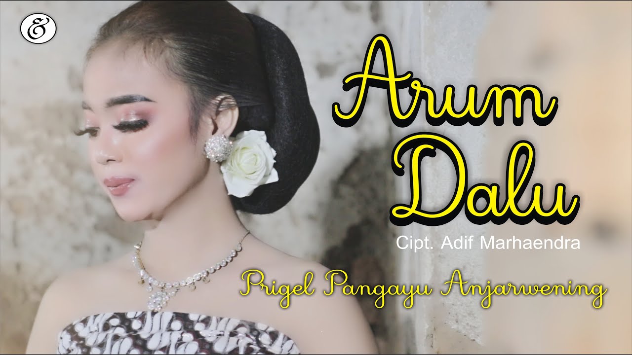 Prigel Pangayu Anjarwening - Arum Dalu | Dangdut (Official Music Video)