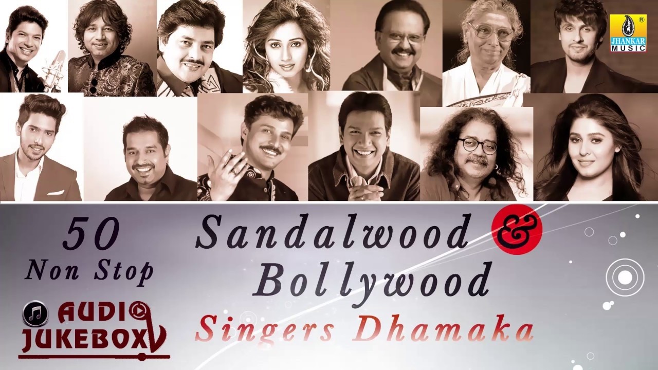 🅛🅘🅥🅔 | Sandalwood & Bollywood Singers Dhamaka - Non Stop 50 Songs - Audio Jukebox | Jhankar Music