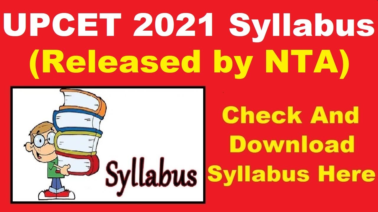 UPCET 2021 Syllabus (Released by NTA) - How to Check UPCET 2021 Syllabus Here