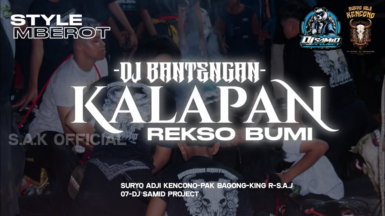 DJ TERBARU KALAPAN REKSO BUMI SURYO ADJI KENCONO ❗ STYLE MBEROTT ❗❗By D@DJSAMIDPRJCTREALL 
