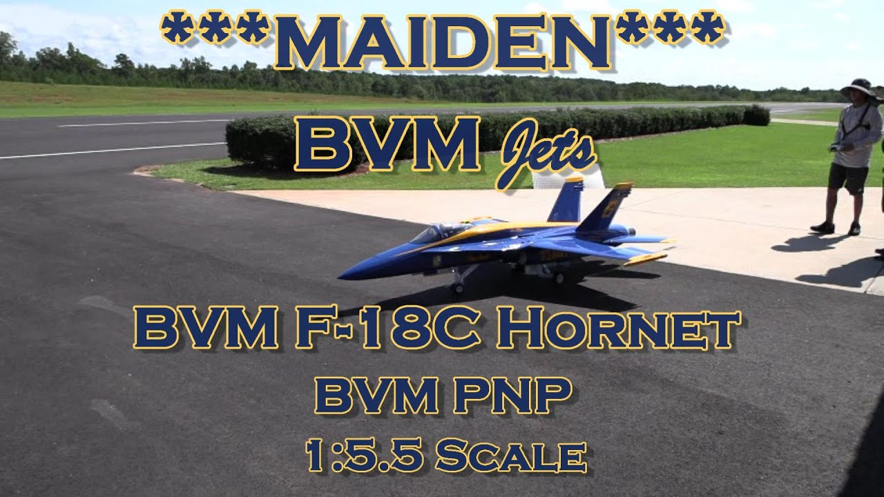 Chetan Saraf - BVM Jets PNP F-18C Hornet Scale Jet Maiden - 8-7-2022