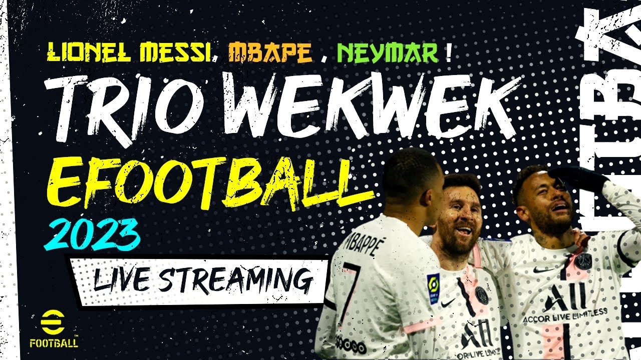 Live Streaming - eFOOTBALL 2023 SEASON 3