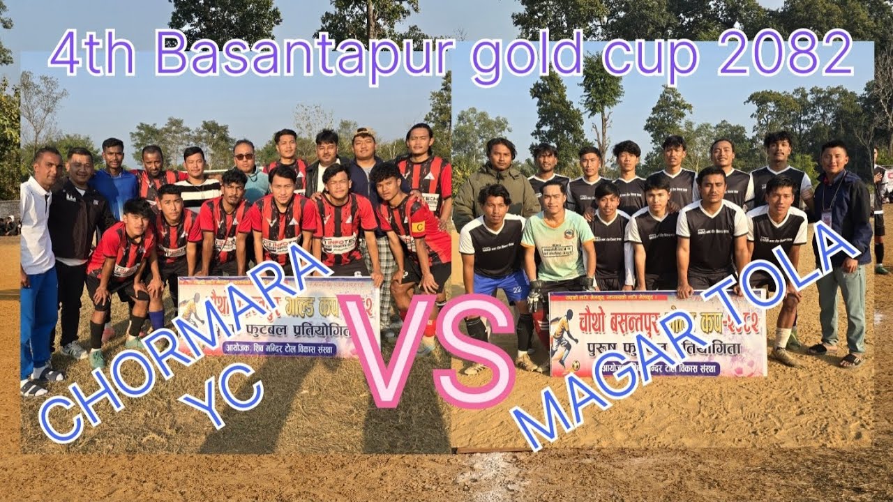 SEMI F / chormara yc VS magartola basantapur