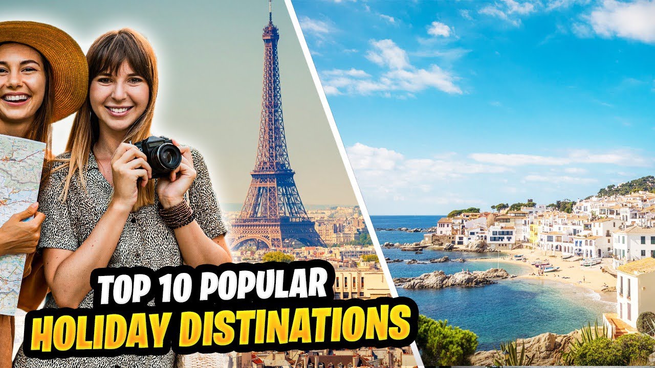 Top 10 Popular Holiday Distinations | You Must Watch | Watchbox.