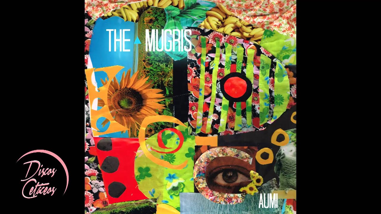 THE MUGRIS  - AUMI (Discos Cetaceos, 2015)
