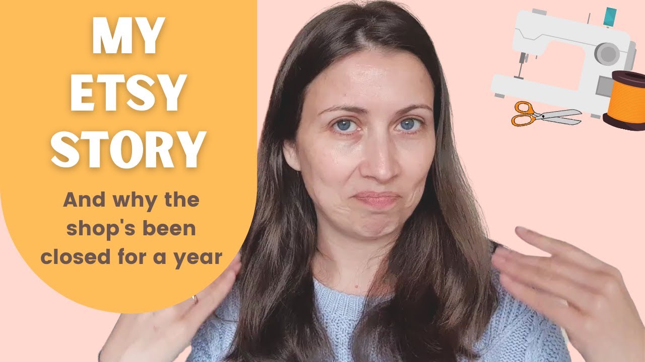 MY ETSY SHOP JOURNEY / why I closed the shop