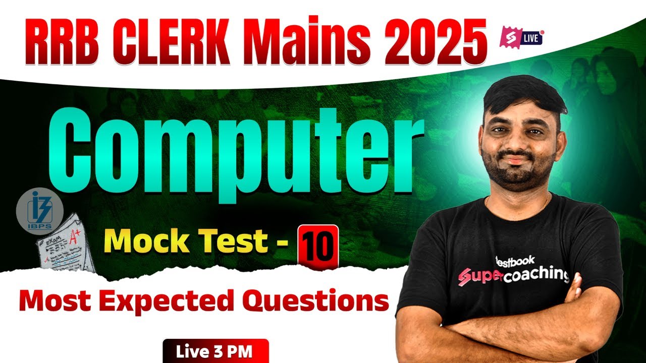 RRB Clerk Mains 2025 | RRB Clerk Mains Computer Mock Test 10 | RRB Mains Expected Paper | Sunil Sir