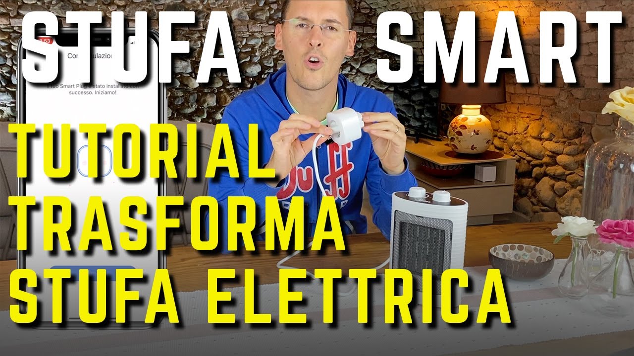 COME RENDERE SMART UNA STUFA ELETTRICA con Google Home e Alexa e le ROUTINE