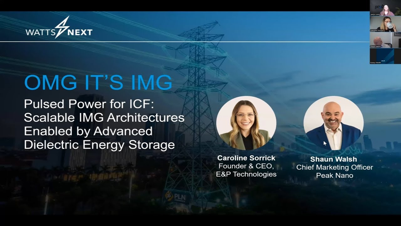 WattNext Webcast: Scalable IMG Architectures Enabled by Advanced Dielectric Energy Storage