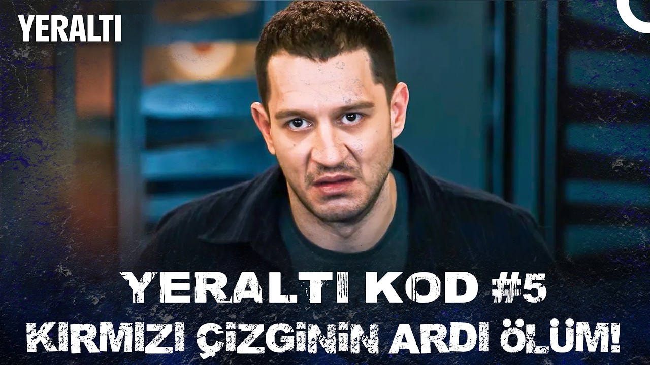 Yeraltı Kod #5: Kırmızı Çizginin Ardında Ölüm Var!