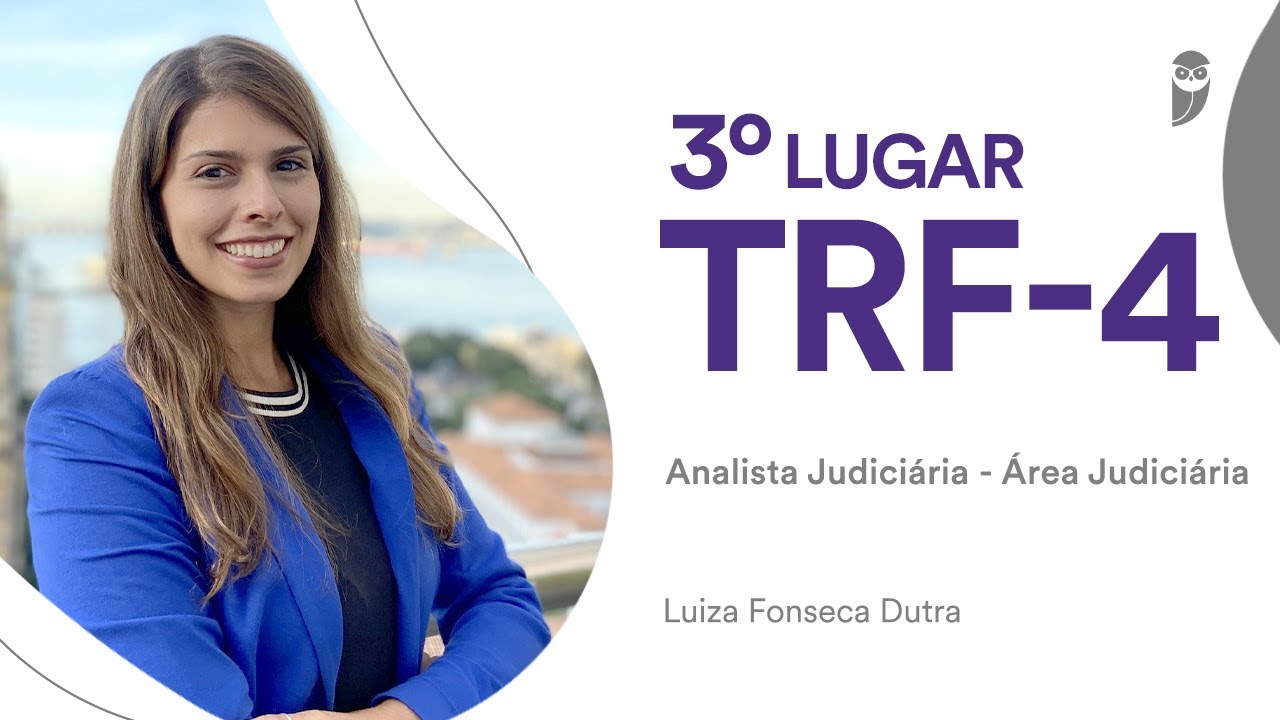 Concurso TRF4: Conheça Luiza Dutra, aprovada em 3º lugar para Analista Judiciária