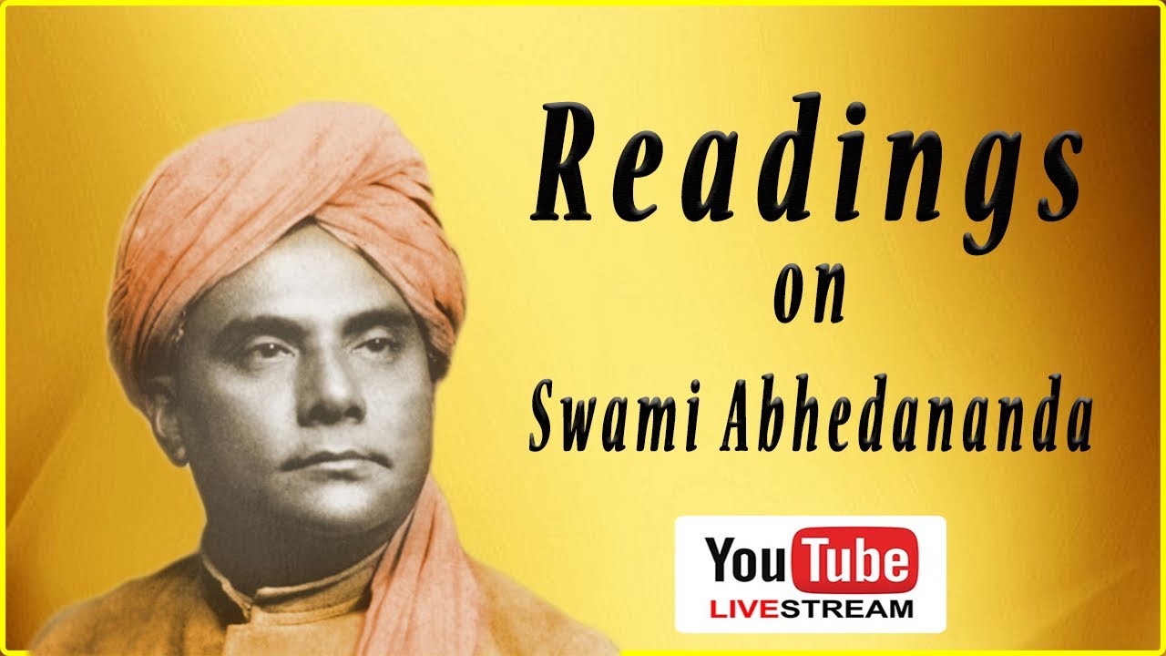 The Universal Outlook of Vedanta &mdash; Readings of Swami Abhedananda