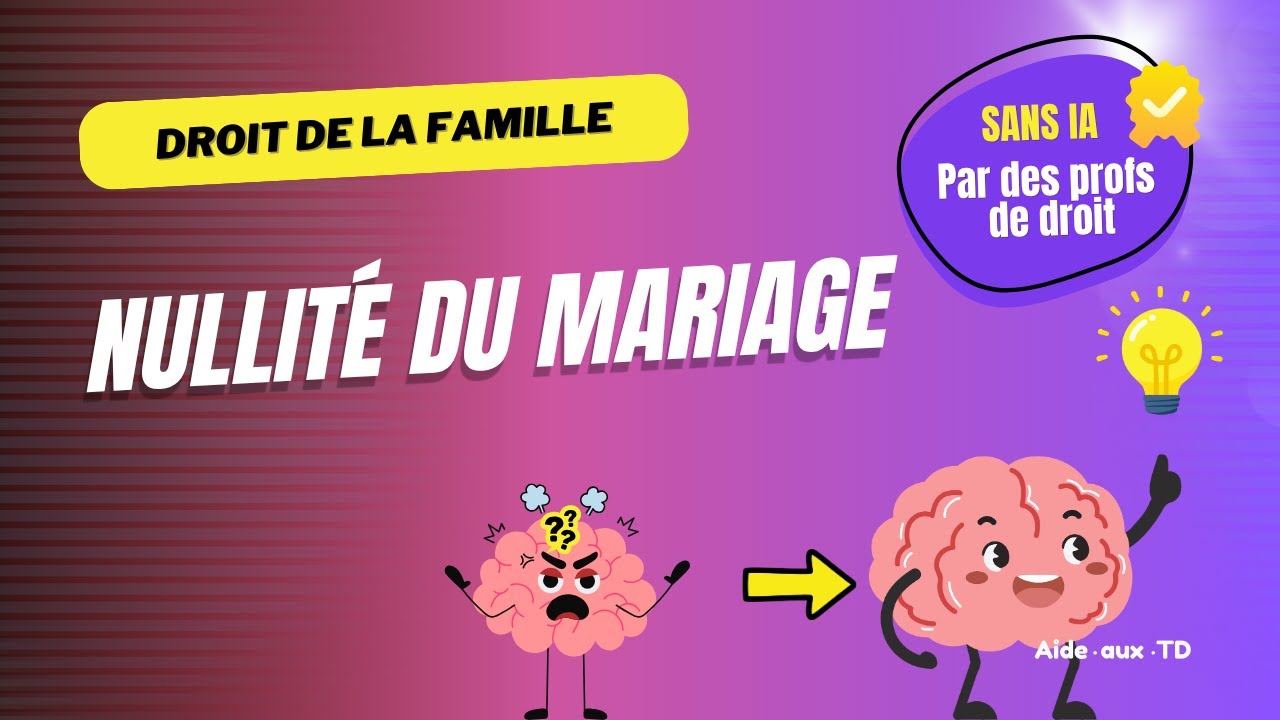 La nullit&eacute; du mariage (Droit de la famille)
