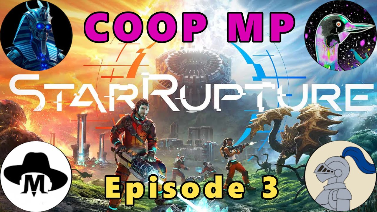 StarRupture | The Squad Expands the Base! (Coop Multiplayer) Ep. 3