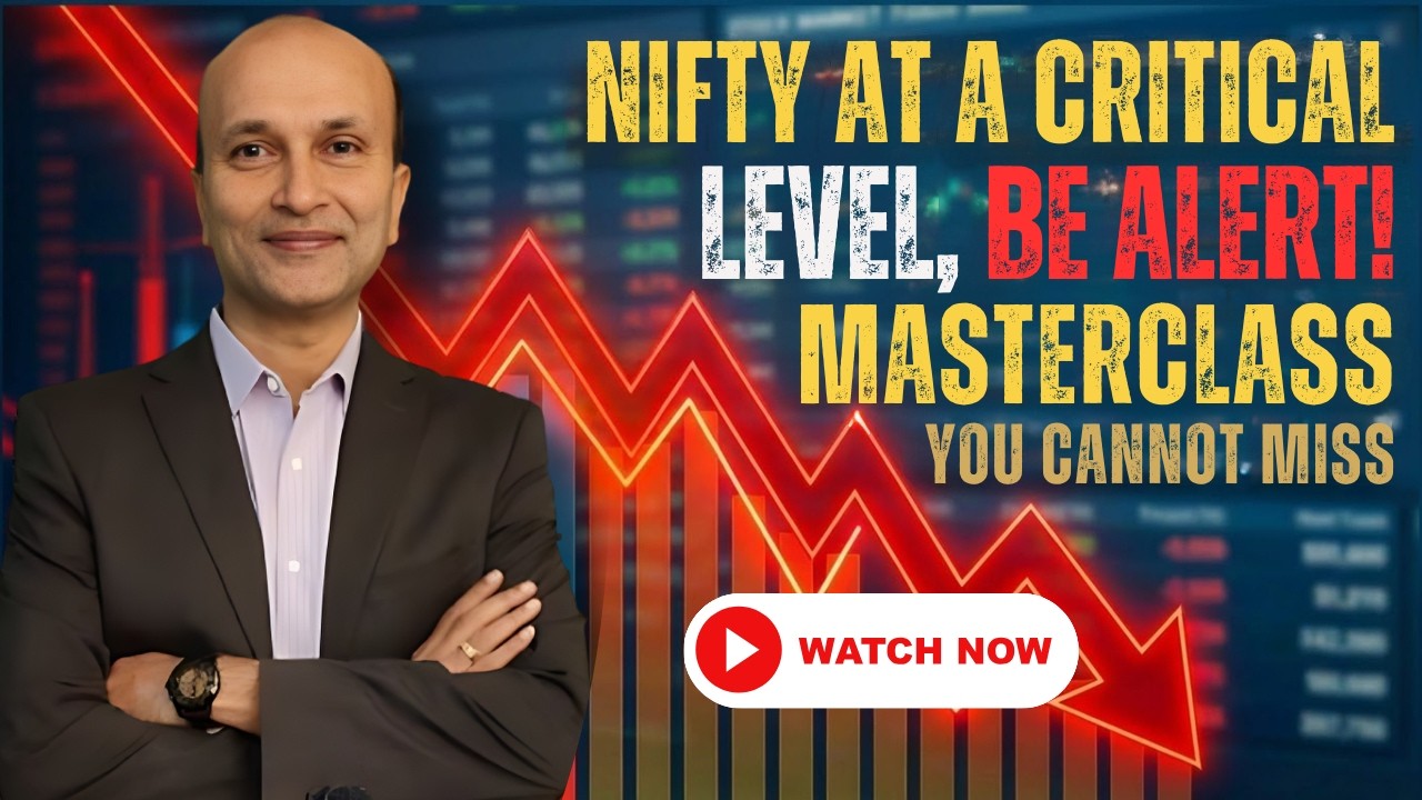 Nifty at a Critical Level, Be Alert! Masterclass you cannot Miss!