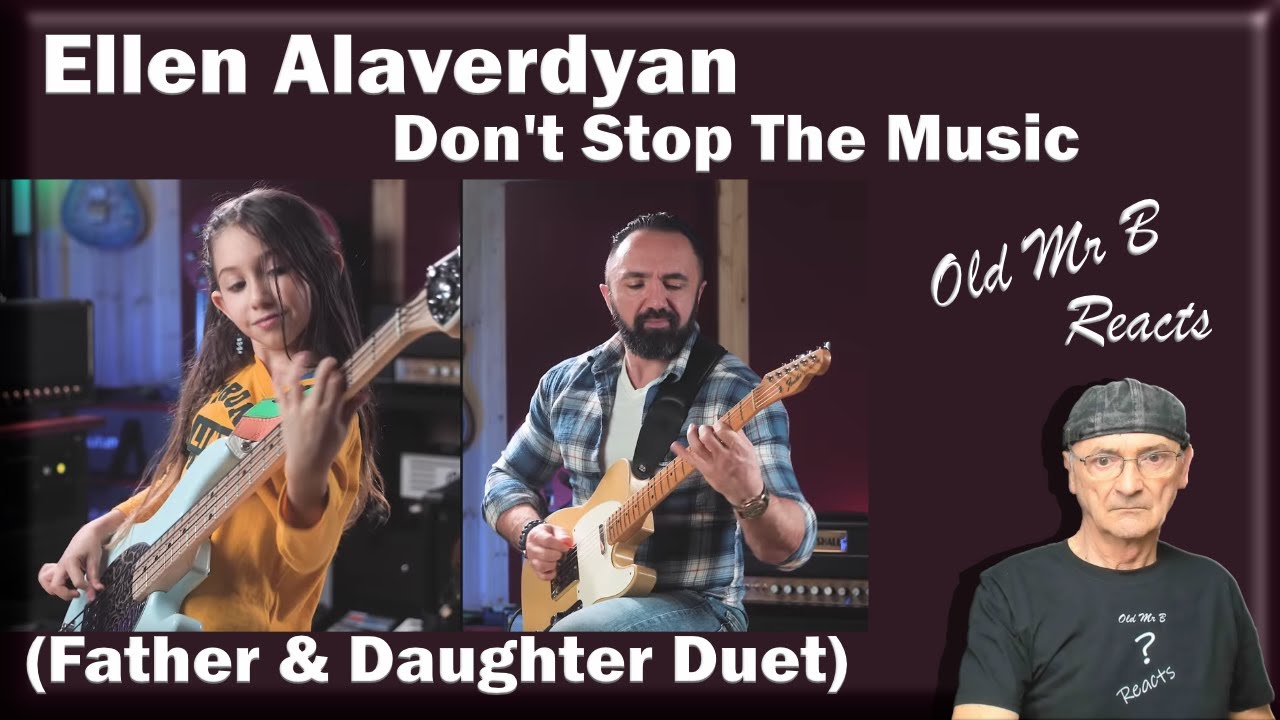 Ellen Alaverdyan - Don't Stop The Music (Father & Daughter Duet) (Reaction)