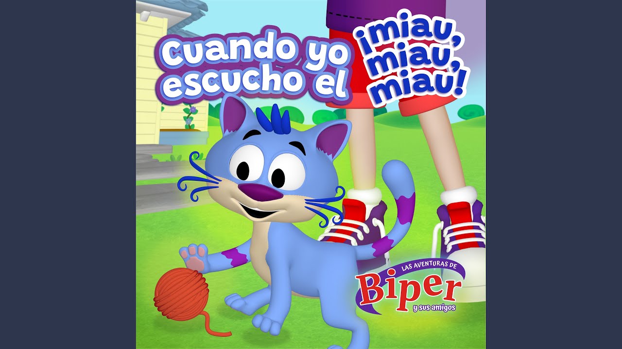Cuando yo escucho el ¡miau, miau, miau!