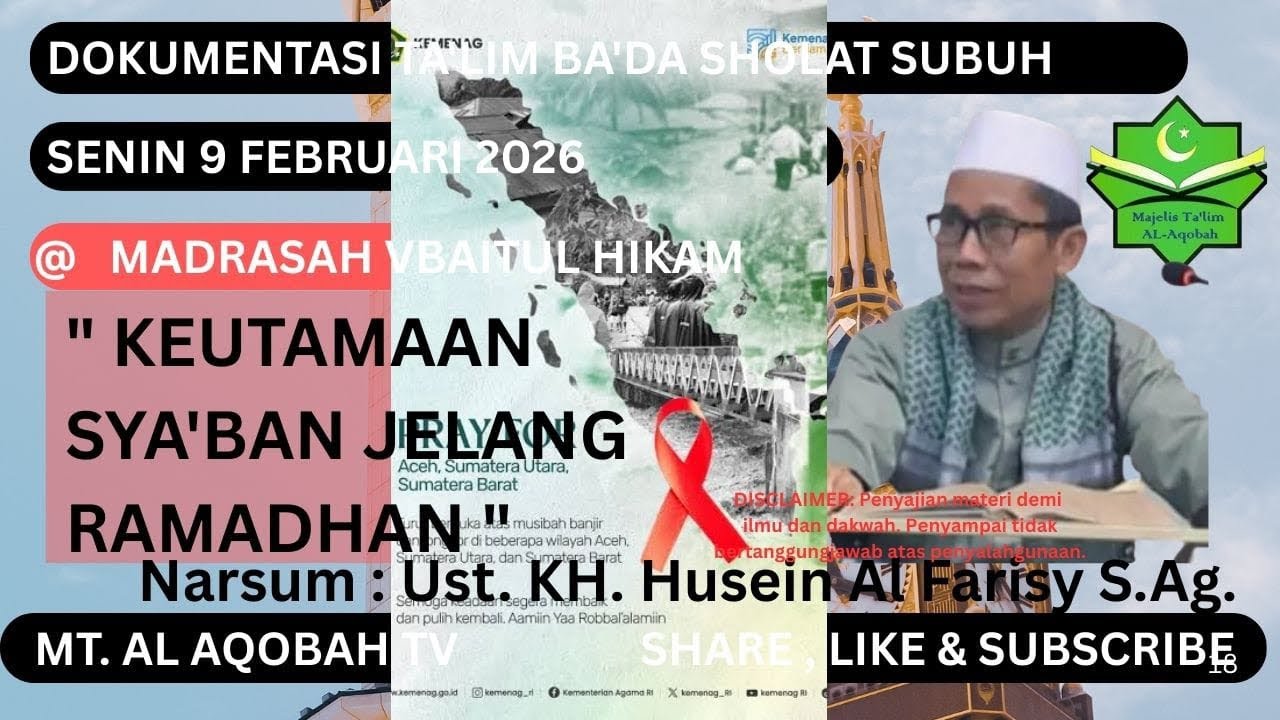 KEUTAMAAN SYA'BAN JELANG RAMADHAN || Ust. KH. Husein Al Farisy S. Ag. @ramayadi8373 