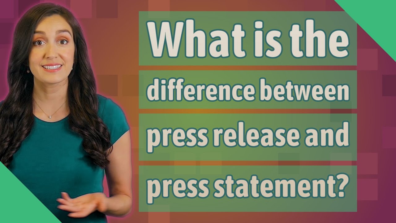 What is the difference between press release and press statement?