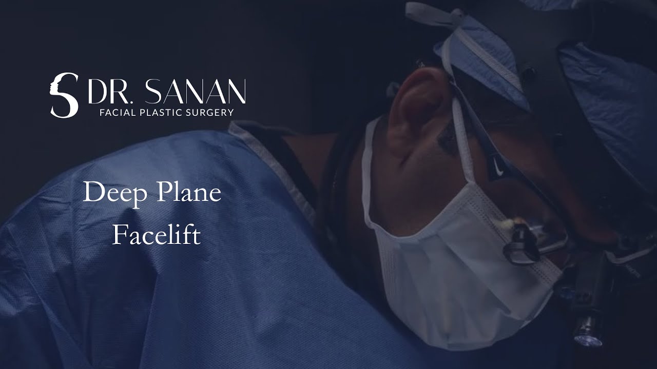 Deep Plane Facelift Explained | Dr. Akshay Sanan, Facial Plastic Surgeon