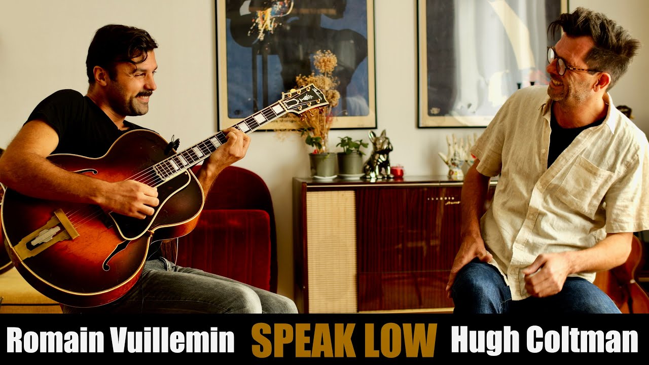 Hugh Coltman & Romain Vuillemin - Speak Low