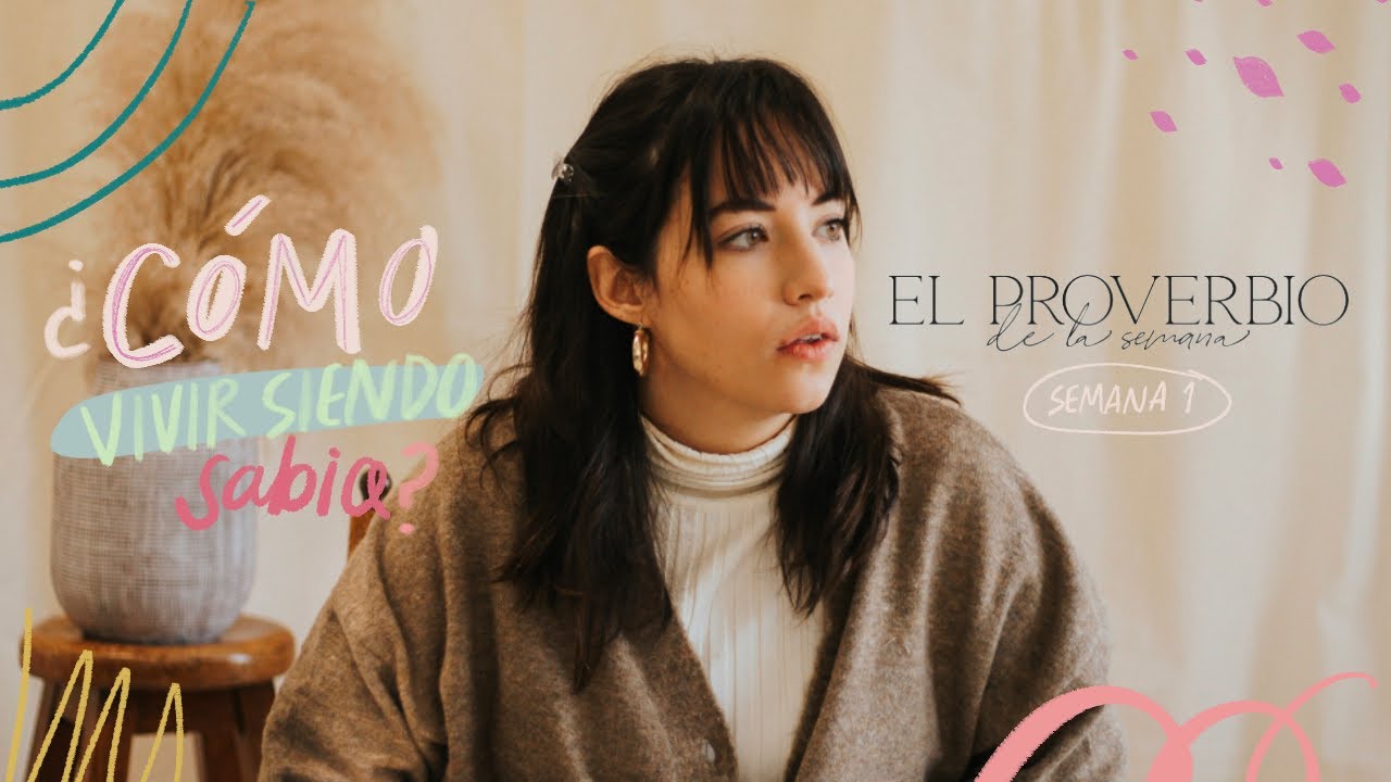 ¿Cómo vivir en sabiduría? Proverbio de la semana (3:5-6) - Majo Solís
