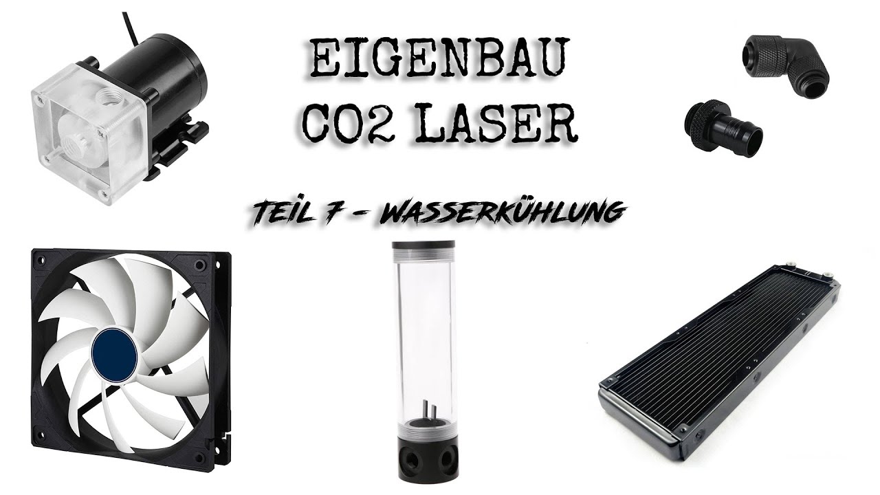 Eigenbau CO2 Laser Maschine - Teil 7 / Wasserkühlung