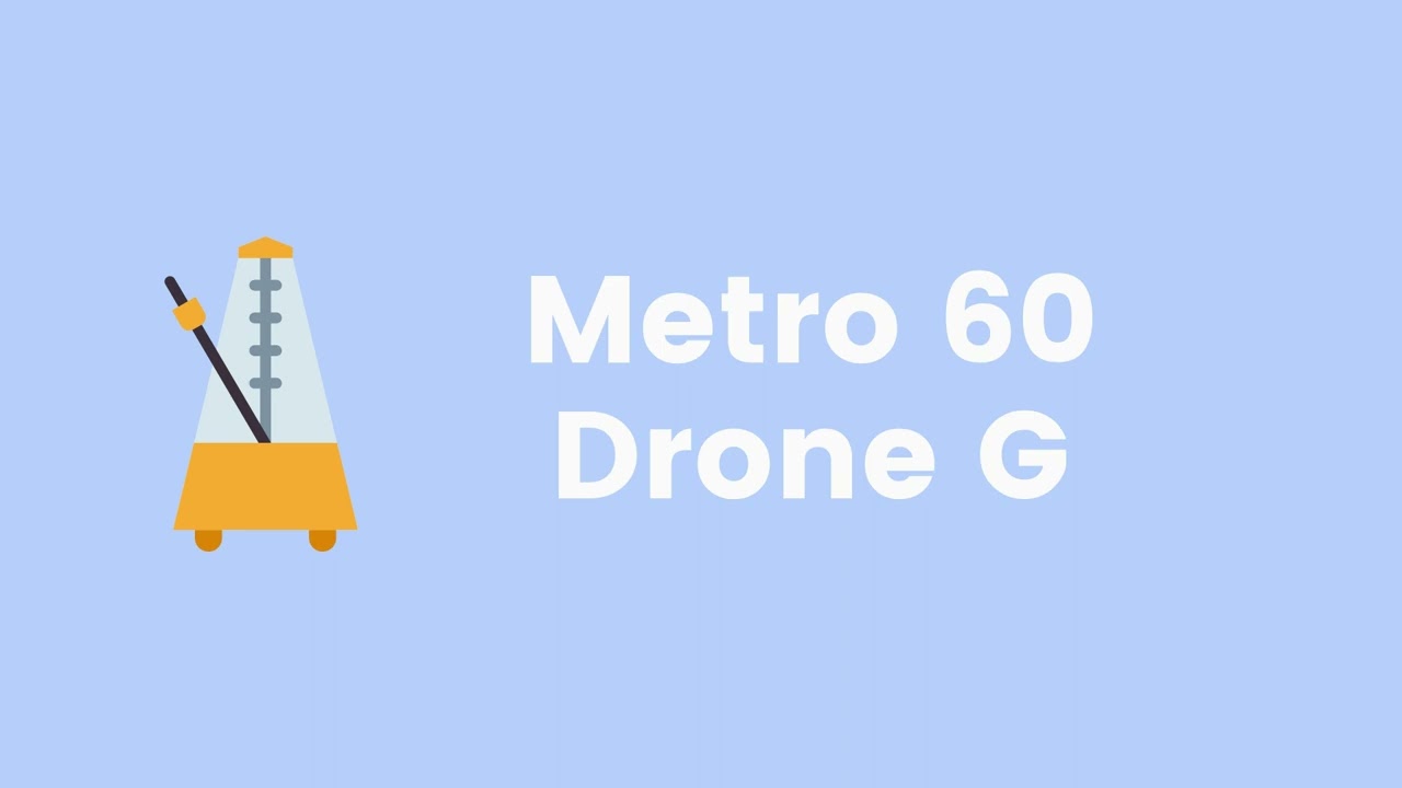 Metronome 60 BPM Drone G