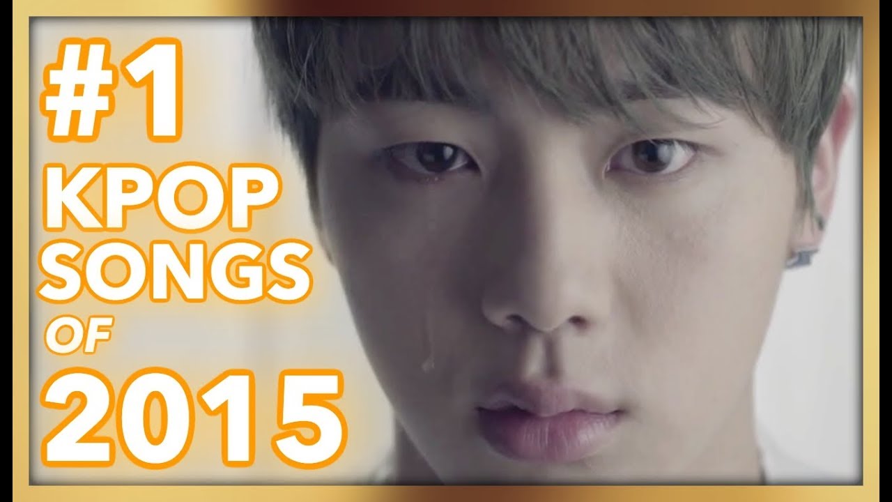 THE #1 K-POP SONGS OF 2015