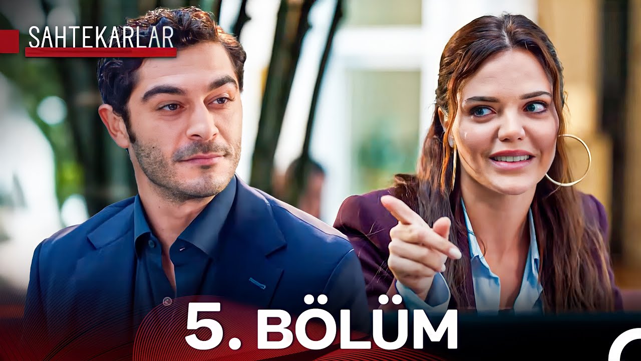 Sahtekarlar 5. B&ouml;l&uuml;m