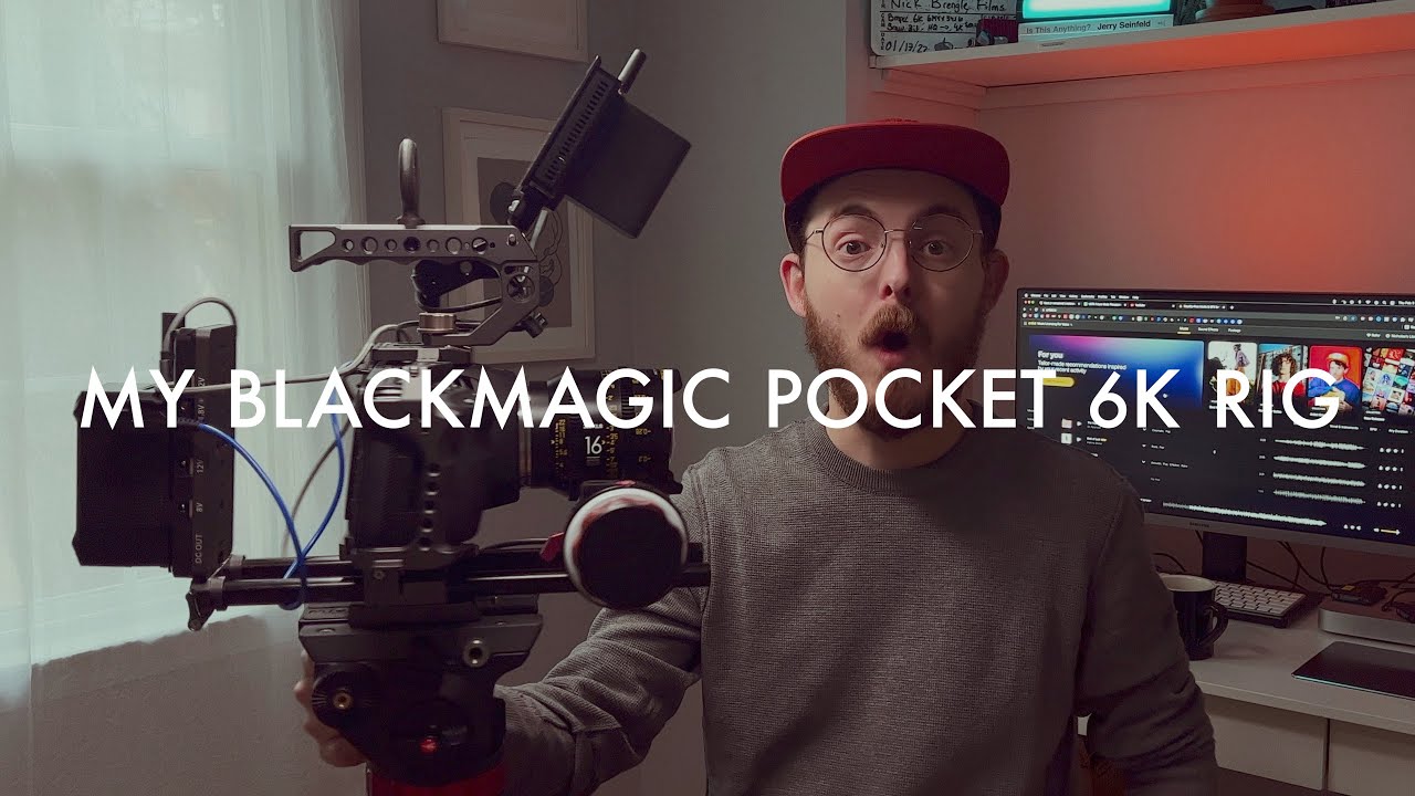 My BMPCC 6K Rig | Minimalist Cinema Camera Build