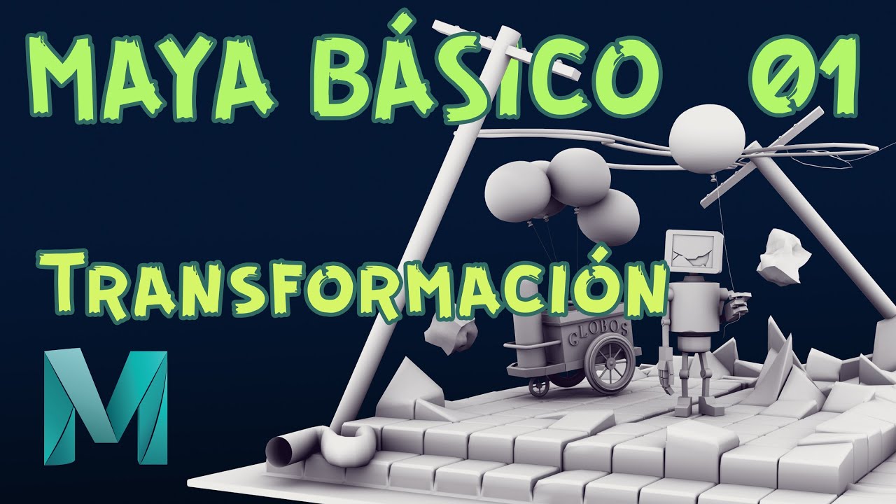 MAYA Básico | Clase 01 - Transformación