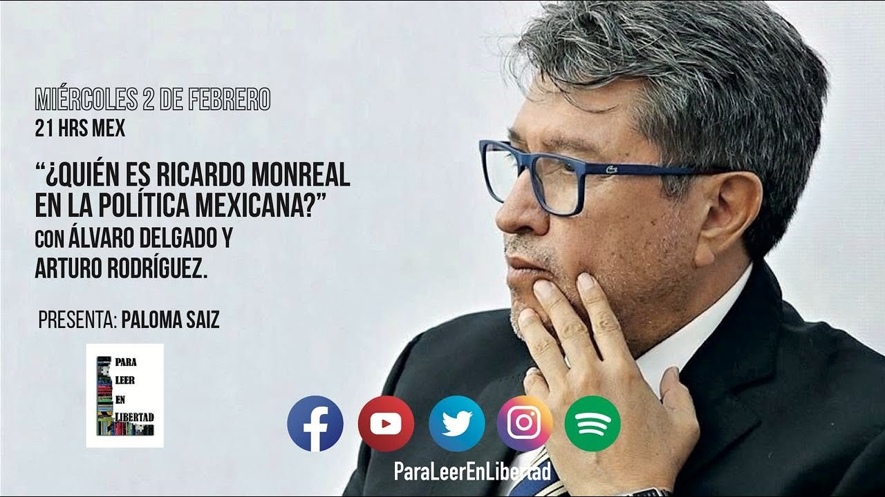 ¿Quién es Ricardo Monreal en la política Mexicana? con Álvaro Delgado y Arturo Rodríguez