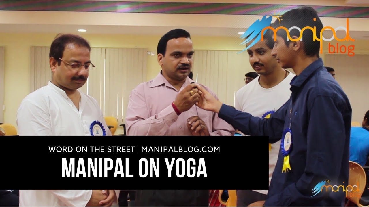 Manipal on Yoga | Word on the Street | ManipalBlog.com