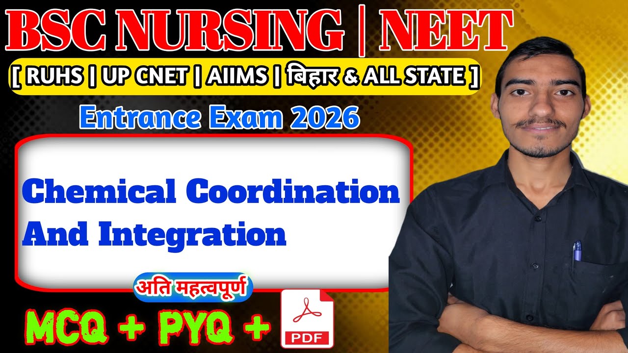 Chemical Coordination and Integration Mcq Class For NEET and Bsc Nursing Entrance Exam 2026 |