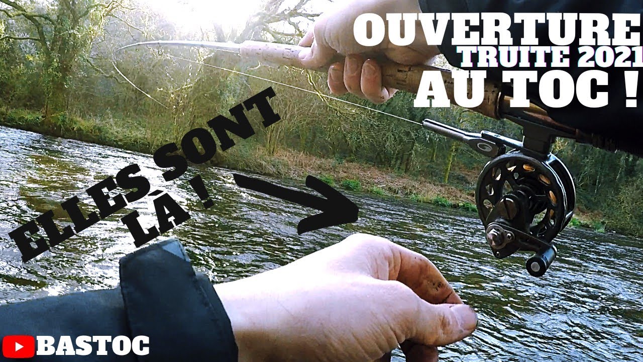 Le MONTAGE au TOC qui CARTONNE pour réussir son OUVERTURE TRUITE 2021 !