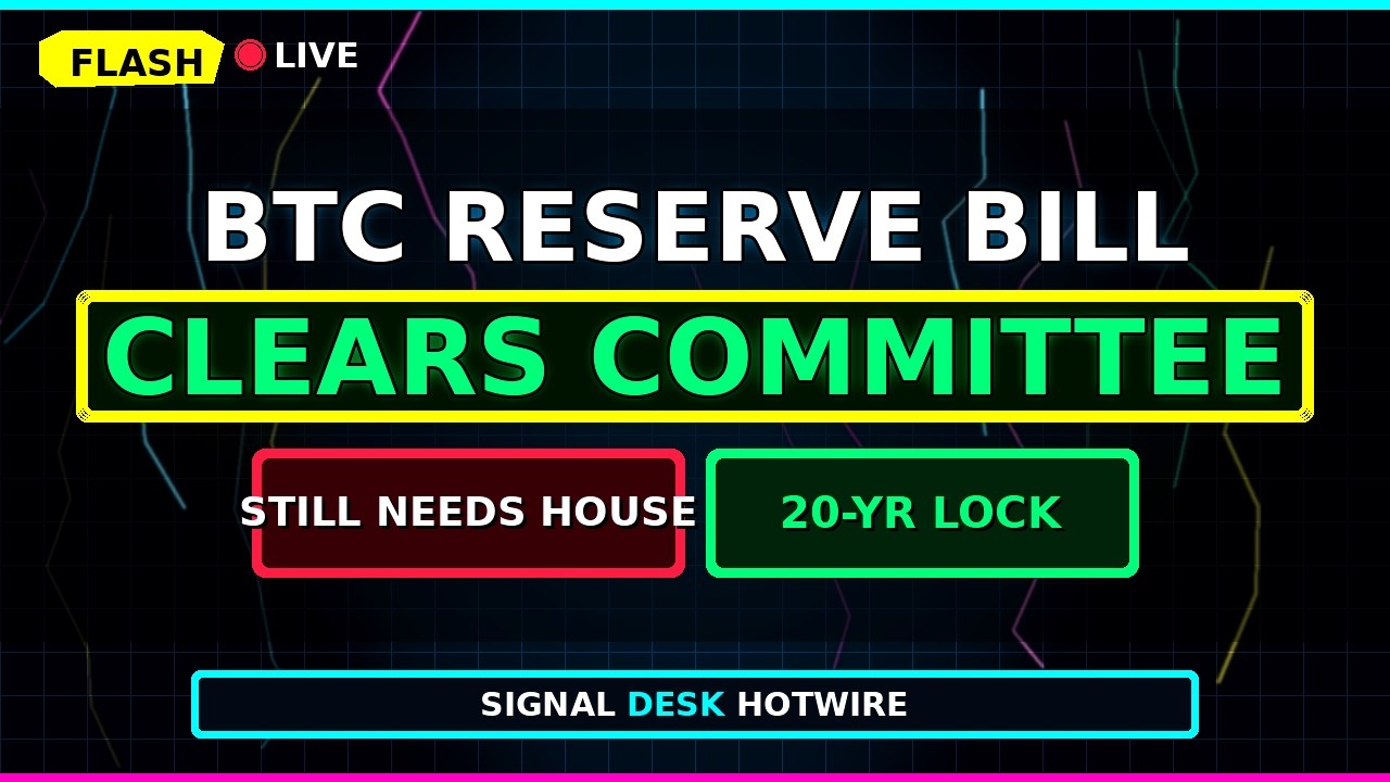 Bitcoin Reserve Bill Clears House Committee &mdash; 20-Year Lock