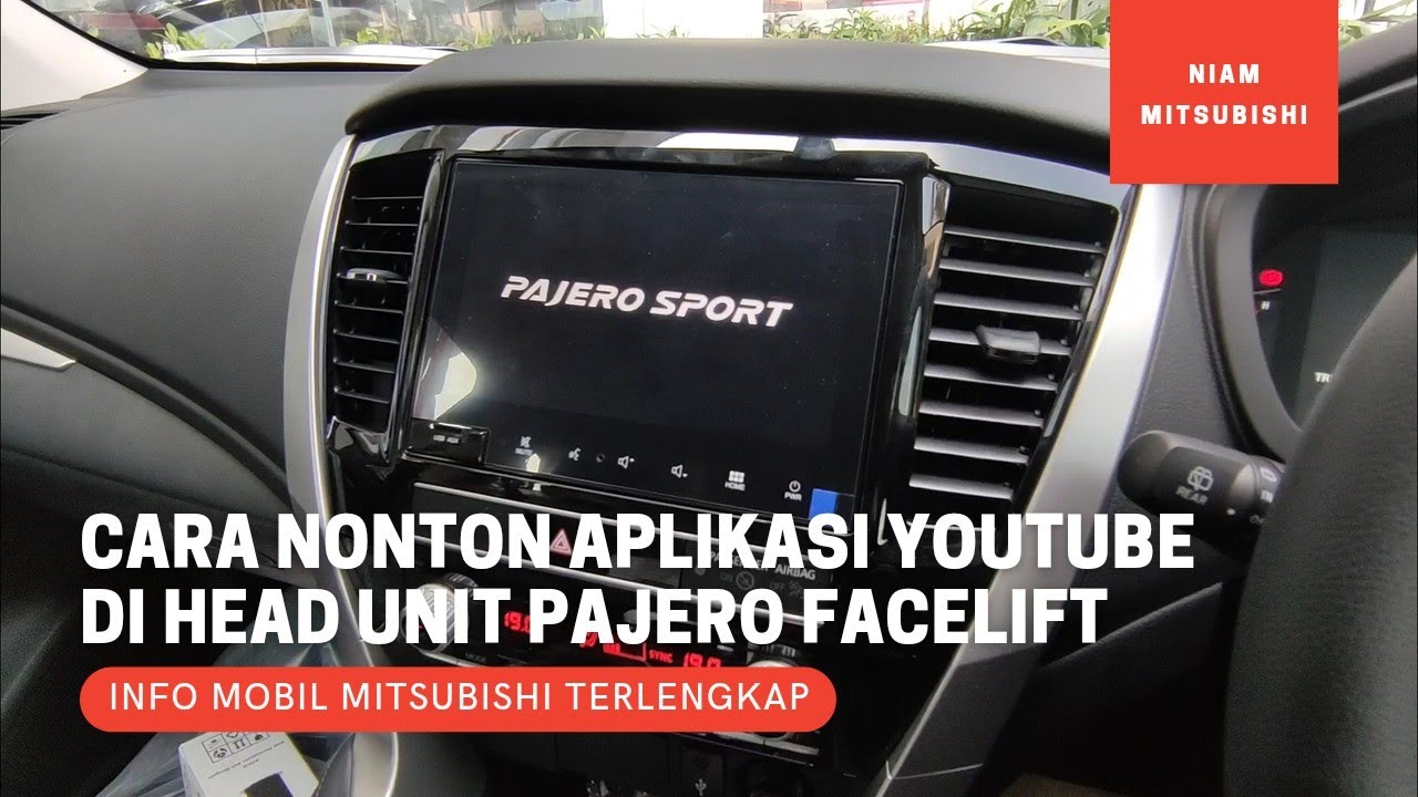Cara Menggunakan Aplikasi YouTube di Headunit Mitsubishi Pajero Sport Facelift 2021
