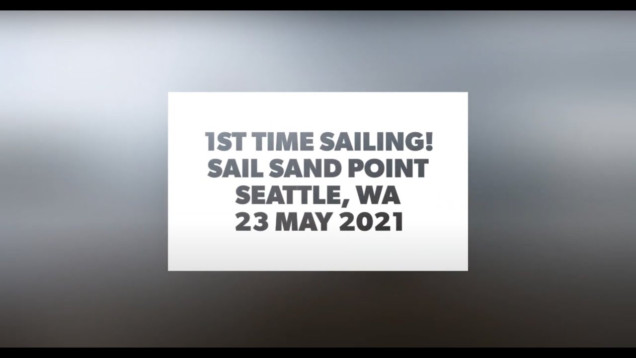Sailing - Seattle, WA - 23 May 2021